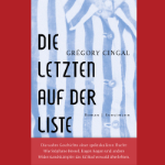 Buchcover: Die letzten auf der Liste von Grégory Cingal